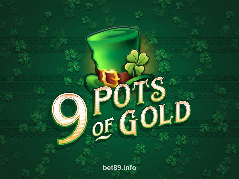 Imagem do jogo 9 Pots of Gold da bet89